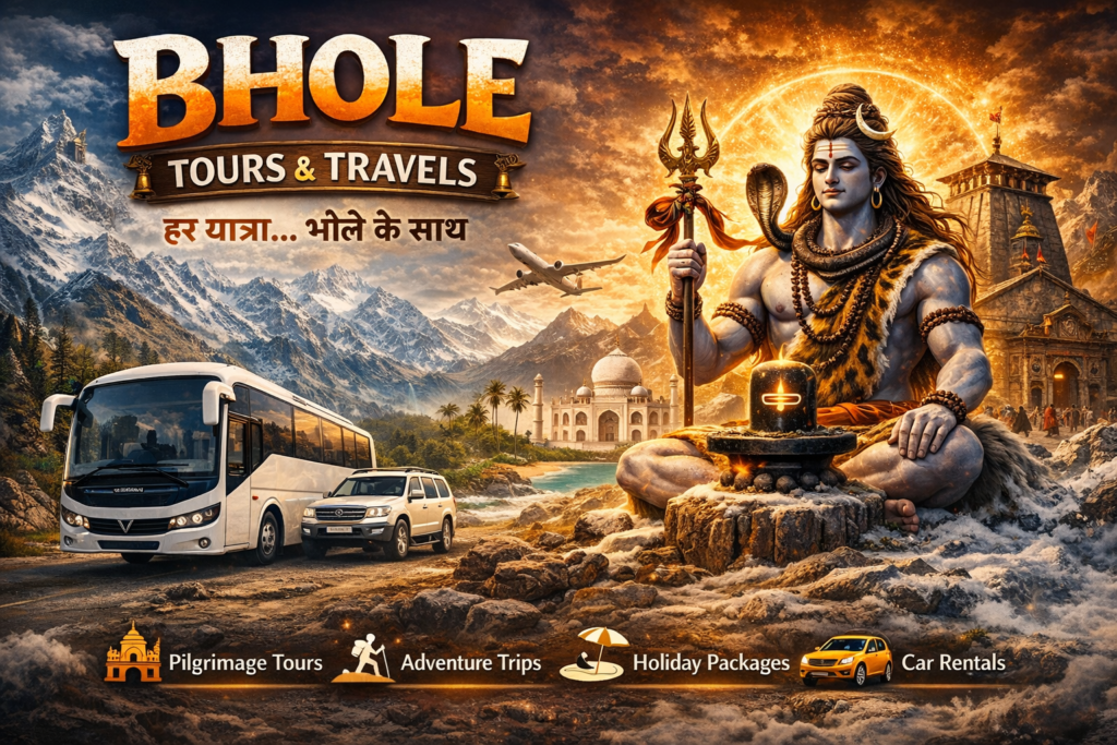 About Bhole Tours And Travels